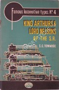 Book cover of King Arthurs & Lord Nelsons of the S.R.  by TOWNROE, S.C. 